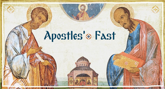 Le Jeûne des Apôtres orthodoxe